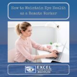 How to Maintain Eye Health as a Remote Worker