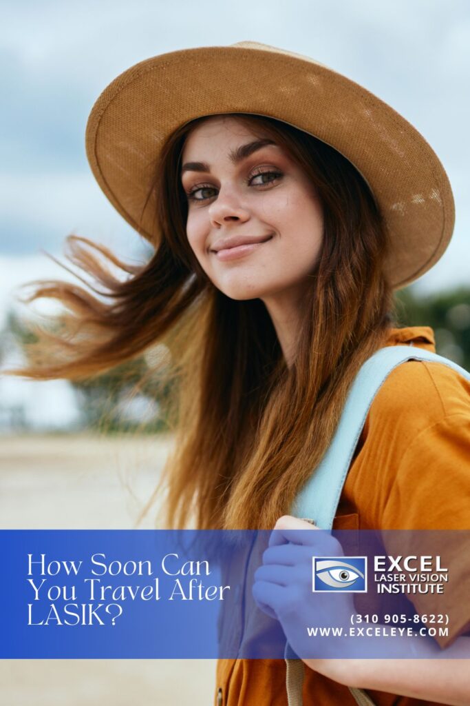 how-soon-can-you-travel-after-orange-county-lasik