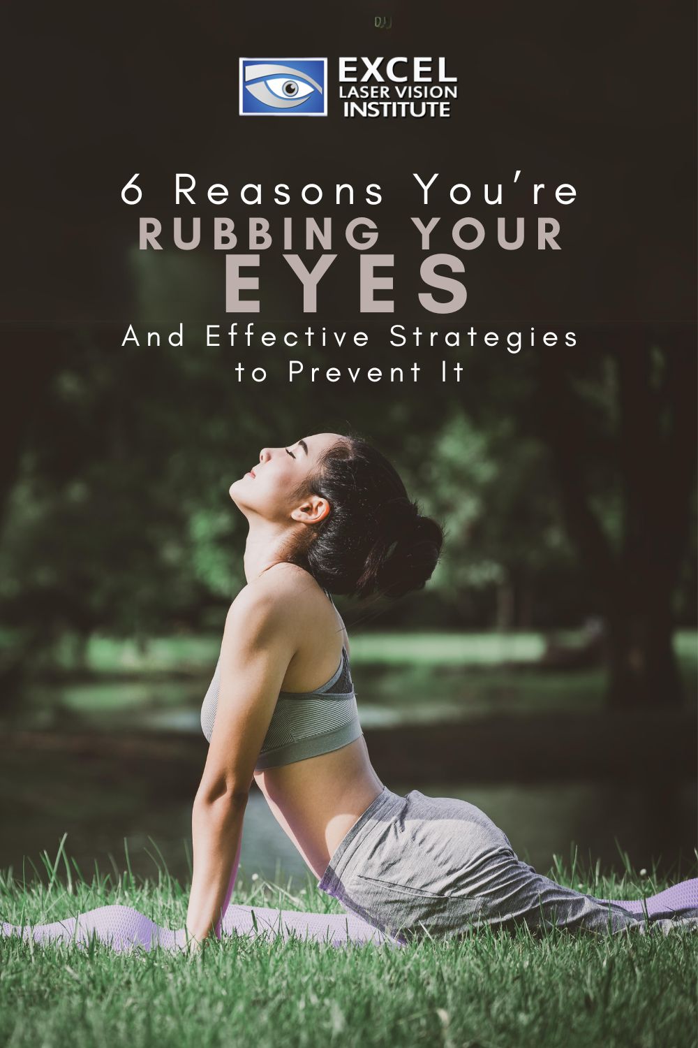 woman-doing-yoga-6-Reasons-Youre-Rubbing-Your-Eyes-And-Effective-Strategies-to-Prevent-It-Pinterest-Pin