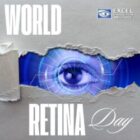 World Retina Day: Understanding Retinal Health and the Role of LASIK